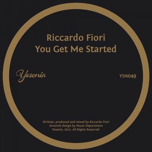 Riccardo Fiori - You Get Me Started [YSN049]